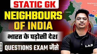 Neighbours of India | SSC Foundation Batch 2025 | Static GK by Aman Sir | SSC CGL, CHSL, MTS