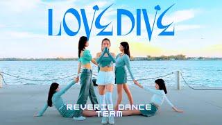 [KPOP IN PUBLIC] - LOVE DIVE (IVE) - ONE TAKE - REVERIE DANCE TEAM