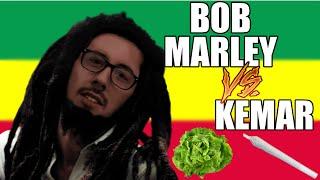 KEMAR vs  BOB MARLEY   UN MORCEAU DE SALADE LIVE