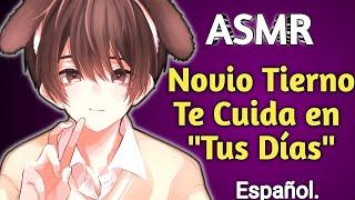 ASMR Novio Cariñoso Te Cuida en Tus Días-Español.