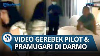 BEREDAR VIDEO ASLI ‼️ Istri Sah Grebek Pilot & Pramugari di Hotel di Kawasan Darmo Surabaya