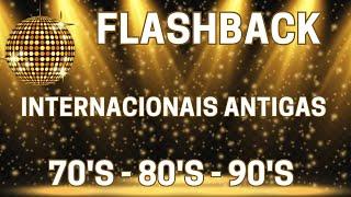 Flash Back Anos 70 80 e 90  ️ As Melhores Músicas Internacionais Antigas ️ Músicas Anos 70 80 90