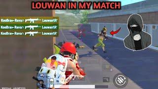 @LouWanGaming in My Match || Lou Wan Gaming VS RavanXpro || I Killed Louwan Gaming in Pubg Lite