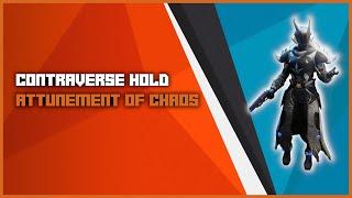 Contraverse Hold Attunement Of Chaos Build!