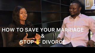 HOW TO SAVE YOUR MARRIAGE & STOP DIVORCE.