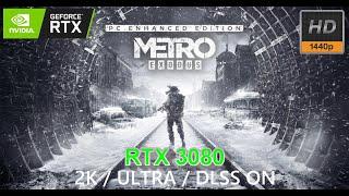 Metro Exodus Enhanced Edition | i9 9900KF + RTX 3080 | Ultra Settings [1440p]