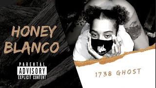 1738 Entertainment - HoneyBlanco (COMING SOON )