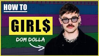 How to Make Dom Dolla "Girl$" in Serum