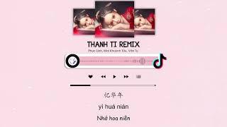 [Vietsub + Tiktok] Thanh Ti ( Full Remix ) -  Phục Linh | 青丝 - 茯苓