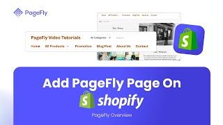 How to Add PageFly Pages to Shopify Store | PageFly Tutorial 2024