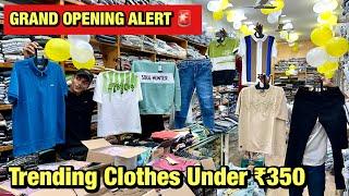 GRAND OPENING ALERT Trending Clothes Under ₹350 | T-Shirts | Mom Fit Jeans | Cotton Pants | Shirts