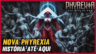 PHYREXIA: TUDO SERÁ UM - A HISTÓRIA ATÉ AQUI! | MTG LORE - NEW PHYREXIA WAR