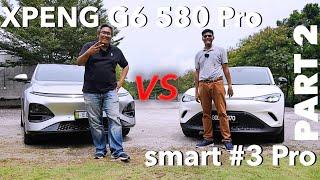 PART 2: XPENG G6 Vs smart #3 | Autophiles Compare