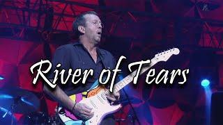 Eric Clapton - River of Tears (Live at Budokan - 2001)