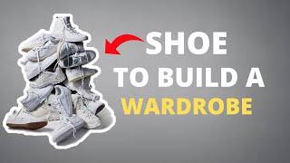 Shoe to Build a Wardrobe