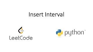 Leetcode - Insert Interval (Python) (revisited)