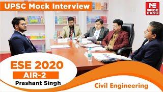 UPSCToppers' Interview|ESE2020 AIR-2 Prashant Singh |MADE EASY Panel Mr KP Shashidharan (IRS Retd.)