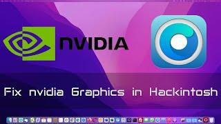 Fix Nvidia graphics driver issue in Hackintosh | openCore patcher  | macOS Monterey