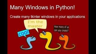 Create multiple windows with Tkinter in Python