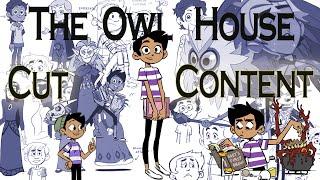 THE OWL HOUSE cut content, deleted scenes, cut characters, censorship, untold stories and more