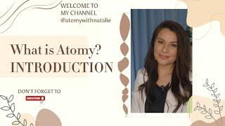 WHAT IS ATOMY? ABOUT ME | Passive Income Opportunities | Korean cosmetics and skincare |  #atomy