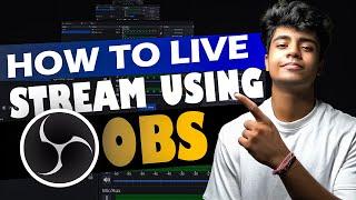 OBS Live Stream Tutorial for Beginners | Important Settings For Live Streaming