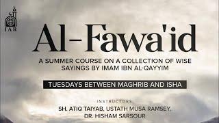 Al-Fawaid | 12-20-22 | كتاب الفوائد لابن القيم