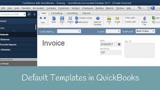 How to Set up Default Templates in QuickBooks Pro