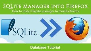 Database Tutorial for Java & Android | How to install SQLite manager in Mozilla Firefox