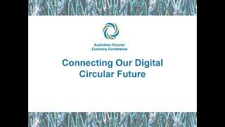 ACEC22- Connecting Our Digital Circular Future