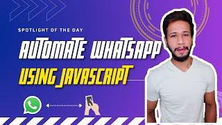 Whatsapp automation using Javascript | Whatsapp API NodeJS | chatbot