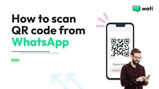 Scan QR code on WhatsApp | How to chat on WhatsApp by scanning QR Code?