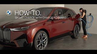 Smart Charging With ChargeForward | BMW How-To