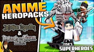 INSANE Jujutsu Kaisen & AoT HEROPACKS!?! | Minecraft [Fisk's Superhero Mod]