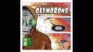 Oxymorons - [Full Album] (2023) (Crunch Lo, Ruste Juxx, Rubbabandz & Cotardz)