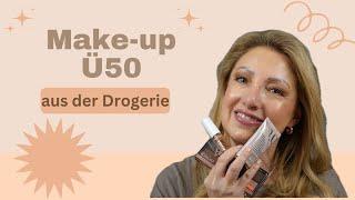 Make-up Ü50 nur mit Produkten aus der Drogerie 