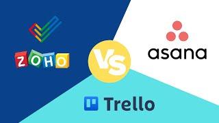 Asana vs Trello vs Zoho Projects: What Is The Best Project Management Software?