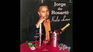 Jorge Do Rosario - Stay (Classics) @..Album.. Kola Love (Nr.2)