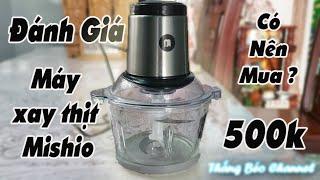 Đánh giá Máy xay thịt cối thủy tinh 1.8L Mishio MK135 300W