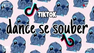 Dance se souber~{Tik Tok} 2024