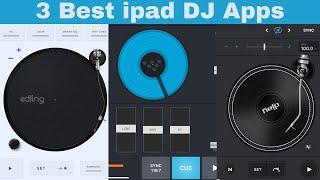 3 Best ipad DJ Apps