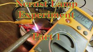 Nernst Lamp Experiment - Part 1