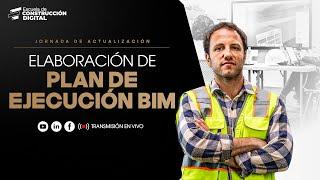  Jornada de Actualización | 4️⃣ Elaboración de Plan de Ejecución BIM