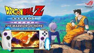 Dragon Ball Z Kakarot: Trunks The Warrior of Hope DLC - ROG Ally Z1 Extreme