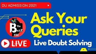 Ask Your Question | DU CUT OFF 2021| DU ADMISSION 2021