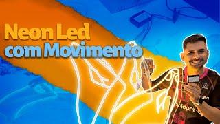 COMO FAZER NEON LED COM MOVIMENTO