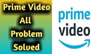How to Fix Amazon Prime Video All Problem Solved