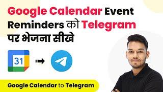 How to Send Automated Google Calendar Event Reminders on Telegram (in Hindi)