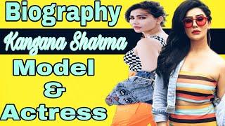 Kangana Sharma Biography / Kangana Sharma / Lifestyle of kangana sharma / Kangana Shamra Web Series