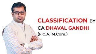 Classification by CA Dhaval Gandhi #indirecttax
